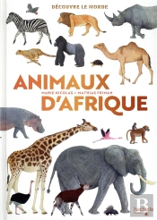Decouvre Le Monde - Animaux D'Afrique