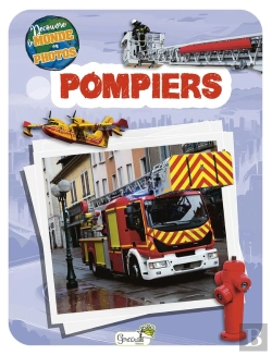 Bertrand.pt - Découvre Le Monde En Photos : Pompiers