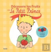Découvre Les Fruits Avec Le Petit Prince