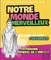 Decouvre Les Sites Culturels De L'Unesco T.2