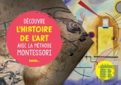 Découvre L'Histoire De L'Art Avec La Méthode Montessori