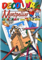 Decouvre Montpellier En Coloriant Avec Fifi Et Mimi
