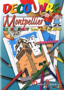 Bertrand.pt - Decouvre Montpellier En Coloriant Avec Fifi Et Mimi