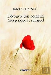 Decouvre Ton Potentiel Energetique Et Spirituel