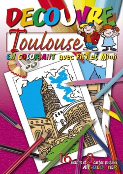 Bertrand.pt - Decouvre Toulouse En Coloriant Avec Fifi Et Mimi