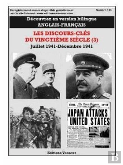 Bertrand.pt - Découvrez En Version Bilingue Anglais-Français Les Discours Clés Du Vingtième Siècle T.3 ; Juillet 1941-Décembre 1941