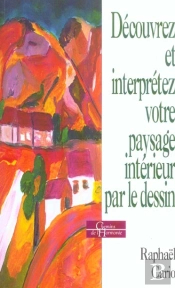 Decouvrez Et Interpretez Votre Paysage Interieur