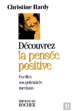 Bertrand.pt - Découvrez La Pensée Positive : Eveillez Vos Potentiels Mentaux