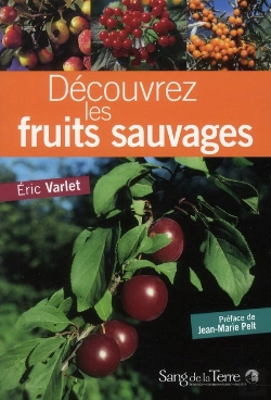 Bertrand.pt - Decouvrez Les Fruits Sauvages