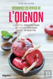Decouvrez Les Vertus De L'Oignon