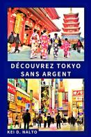 Decouvrez Tokyo Sans Argent