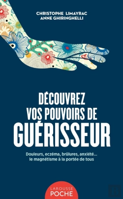Bertrand.pt - Découvrez Vos Pouvoirs De Guérisseur : Douleurs, Eczéma, Brûlures, Anxiété... Le Magnétisme À La Portée De Tous