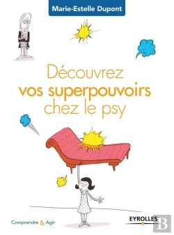 Bertrand.pt - Découvrez Vos Superpouvoirs Chez Le Psy