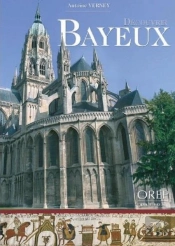 Decouvrir Bayeux