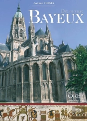 Découvrir Bayeux