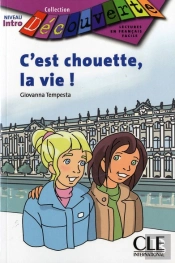 Découvrir C'Est Chouette La Vie