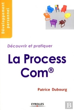 Bertrand.pt - Découvrir Et Pratiquer La Process Com