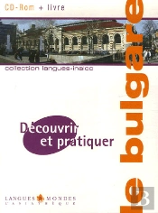 Découvrir Et Pratiquer Le Bulgare