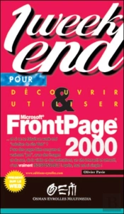 Découvrir Et Utiliser Frontpage 2000 En Un Week-End