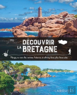 Bertrand.pt - Découvrir La Bretagne : Plongez Au Coeur Des Contrées Bretonnes Et Admirez Leurs Plus Beaux Sites