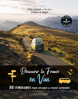 Bertrand.pt - Découvrir La France En Van : 50 Itinéraires Pour Explorer La France Autrement