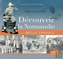 Bertrand.pt - Découvrir La Normandie À La Belle Epoque