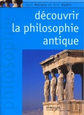 Découvrir La Philosophie Antique
