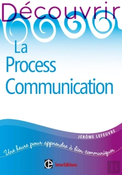 Bertrand.pt - Découvrir La Process Communication (2e Édition)