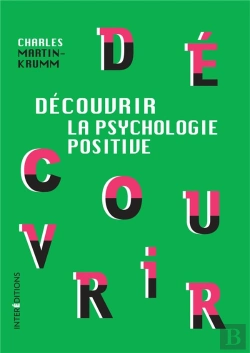 Bertrand.pt - Découvrir La Psychologie Positive