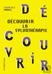 Découvrir La Sylvothérapie