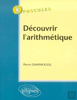 Bertrand.pt - Découvrir L'Arithmétique N°1