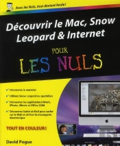Découvrir Le Mac, Snow Leopard Et Internet Pour Les Nuls