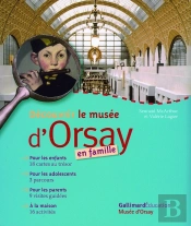 Découvrir Le Musée D'Orsay En Famille