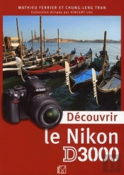 Découvrir Le Nikon D3000