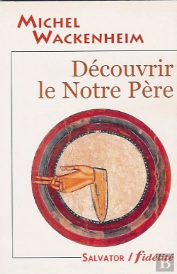 Bertrand.pt - Decouvrir Le Notre Pere