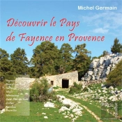 Découvrir Le Pays De Fayence En Provence