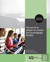 Découvrir Le Plaisir De Chanter Par La Pédagogie Kodály