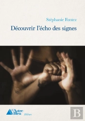 Découvrir L'Écho Des Signes