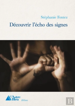 Bertrand.pt - Découvrir L'Écho Des Signes