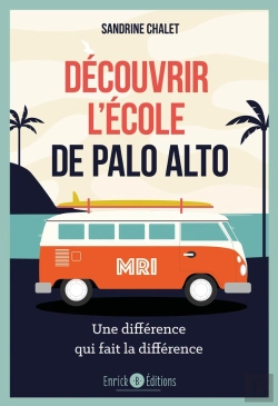Bertrand.pt - Découvrir L'École De Palo Alto : Une Différence Qui Fait La Différence