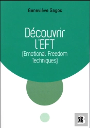 Decouvrir L'Eft (Emotional Freedom Techniques)