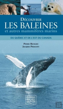 Bertrand.pt - Decouvrir Les Baleines Et Autres Mammiferes Marins Du Quebec