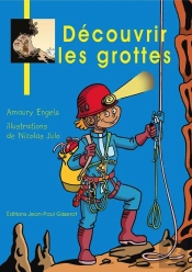 Découvrir Les Grottes (Édition 2025)