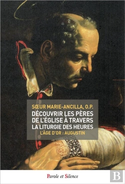 Bertrand.pt - Découvrir Les Pères De L'Eglise À Travers La Liturgie Des Heures T.4