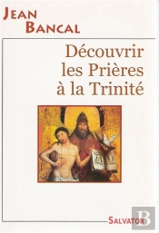 Découvrir Les Prières À La Trinité