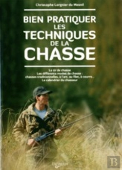 Bertrand.pt - Découvrir Les Techniques De Chasse