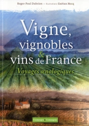 Découvrir Les Vignobles De France