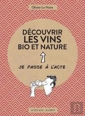 Découvrir Les Vins Bio Et Nature