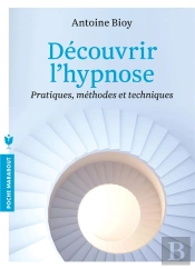 Découvrir L'Hypnose