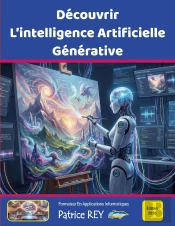 Découvrir L'Intelligence Artificielle Générative : Ed 2026
